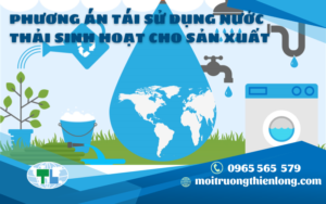Phương án tái sử dụng nước thải sinh hoạt cho sản xuất